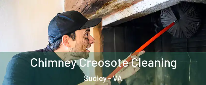  Chimney Creosote Cleaning Sudley - VA