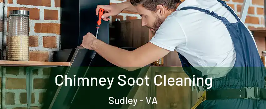  Chimney Soot Cleaning Sudley - VA