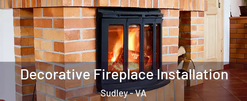  Decorative Fireplace Installation Sudley - VA