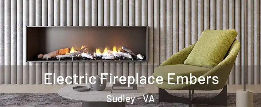  Electric Fireplace Embers Sudley - VA
