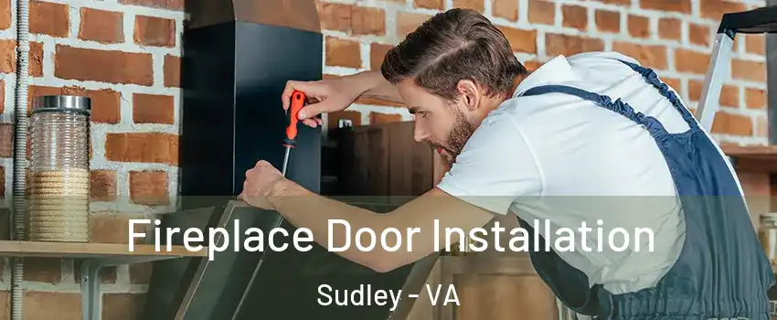  Fireplace Door Installation Sudley - VA
