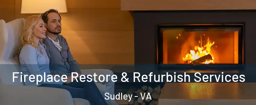  Fireplace Restore & Refurbish Services Sudley - VA