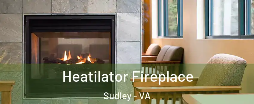 Heatilator Fireplace Sudley - VA