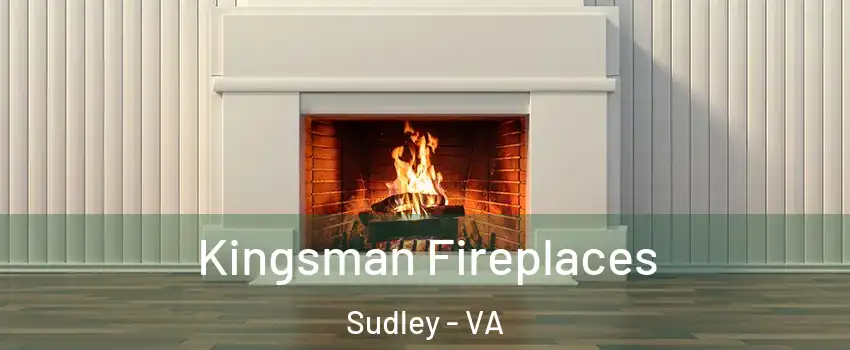  Kingsman Fireplaces Sudley - VA