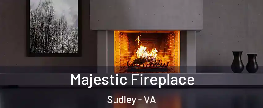  Majestic Fireplace Sudley - VA